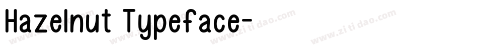 Hazelnut Typeface字体转换